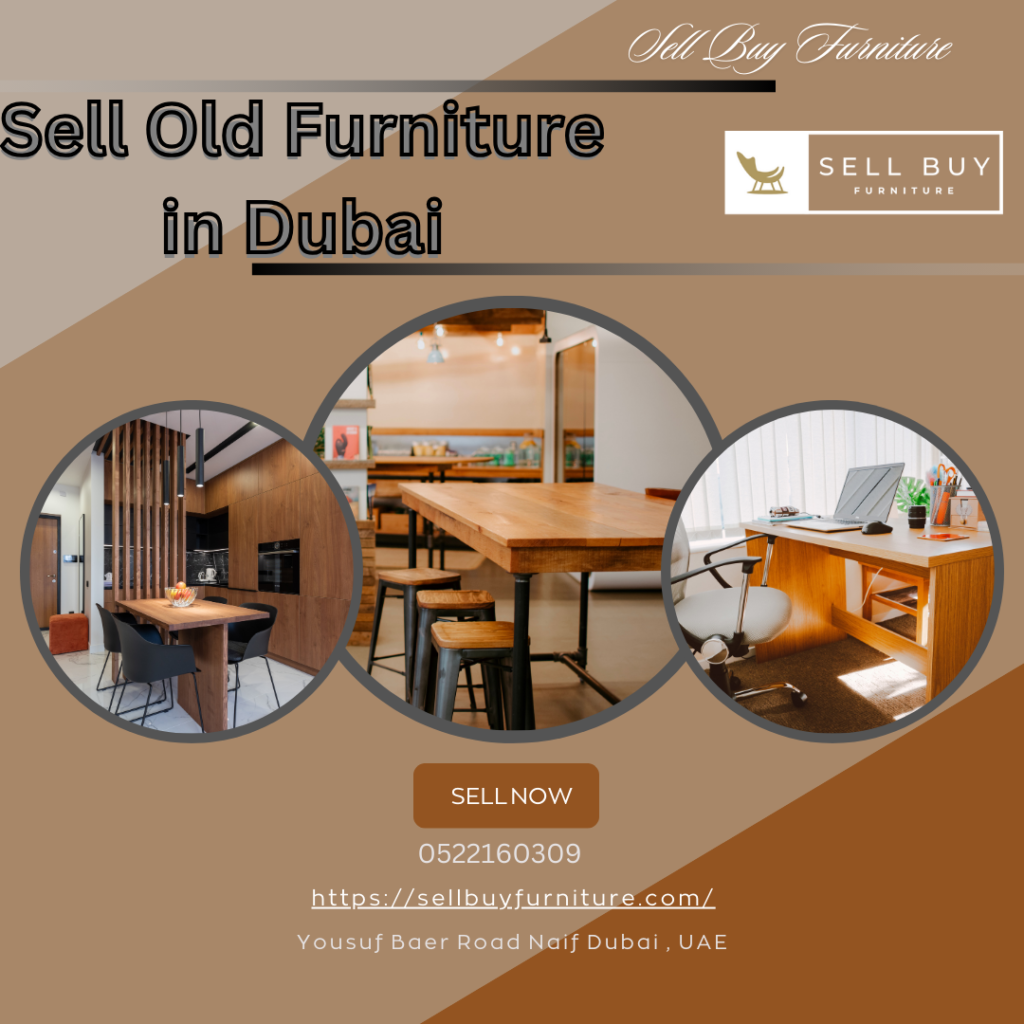 Sell Old Furniture in Dubai